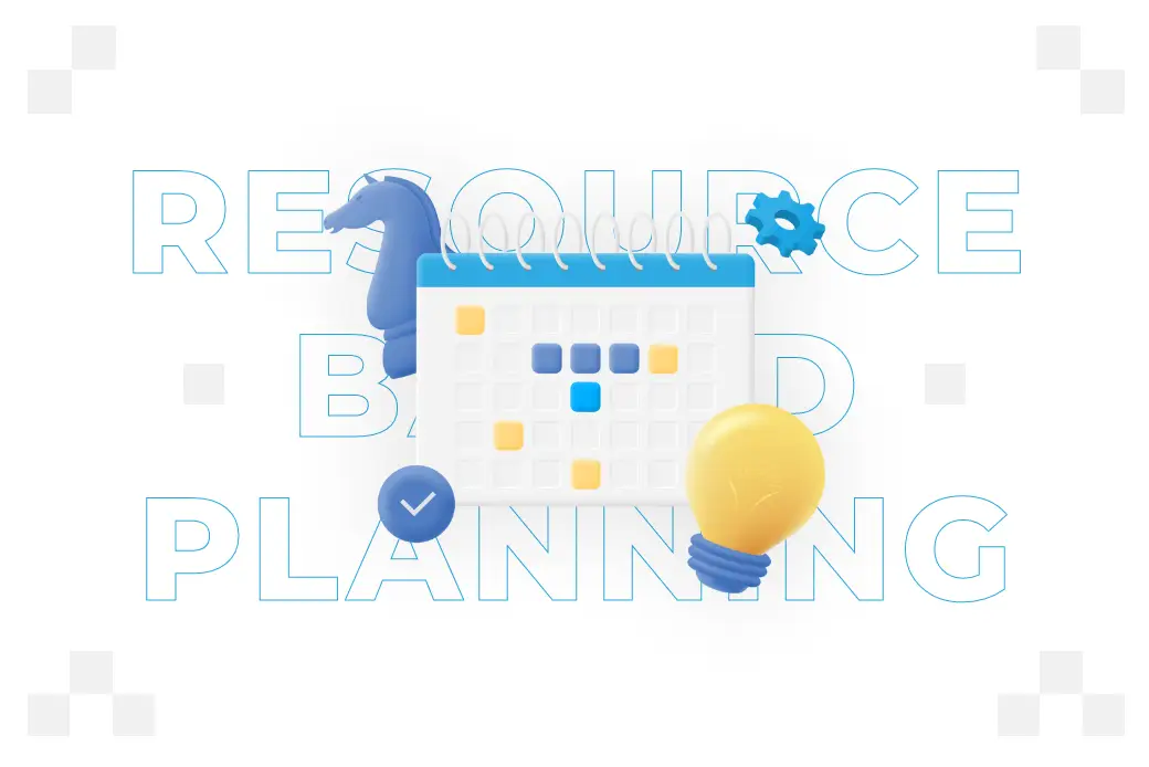 Resource based planning – czym jest planowanie oparte na zasobach i kiedy warto je stosować?
