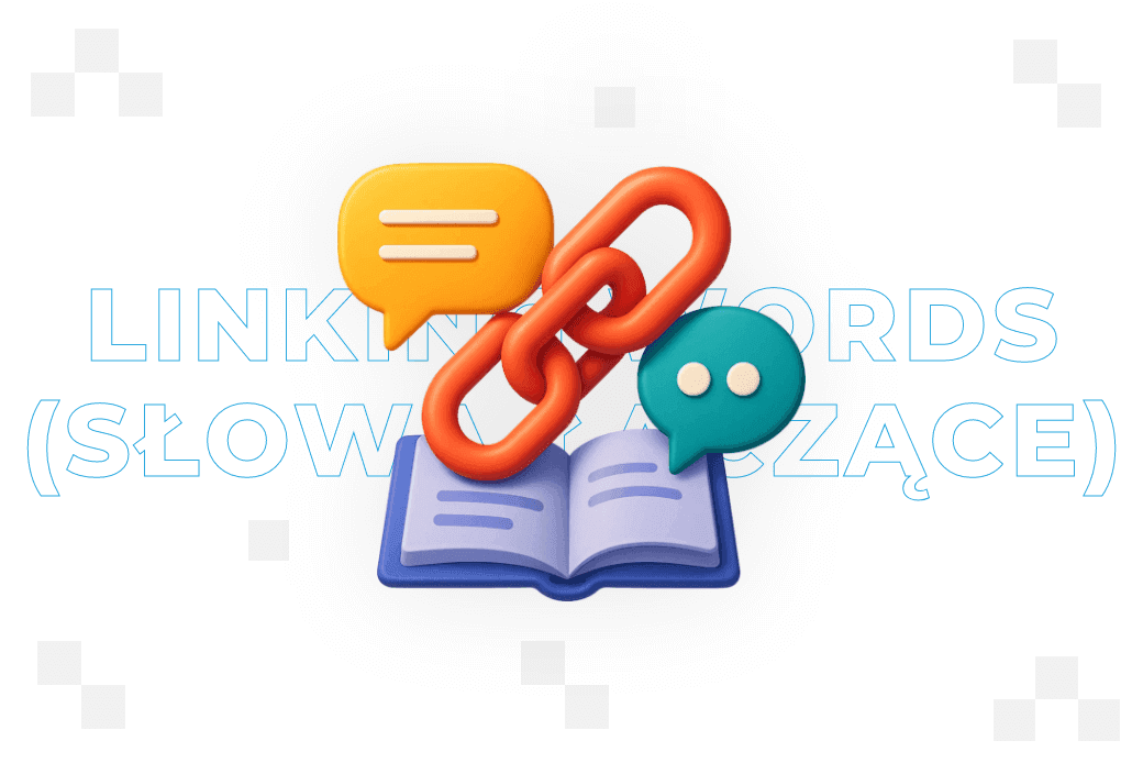 Linking words (słowa łączące) – czym są?