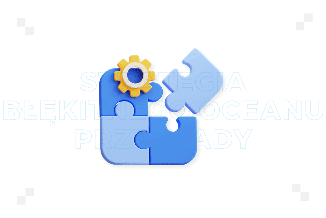 Strategia błękitnego oceanu: przykłady. Jak może wyglądać w praktyce?