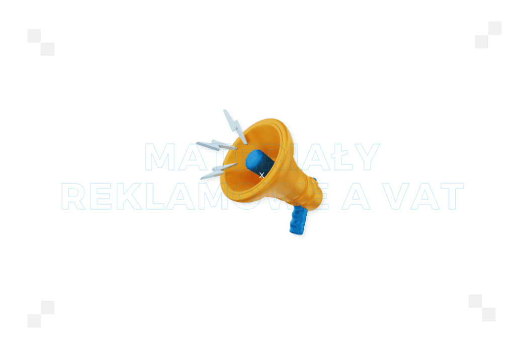 Materiały reklamowe a VAT – co musisz wiedzieć?