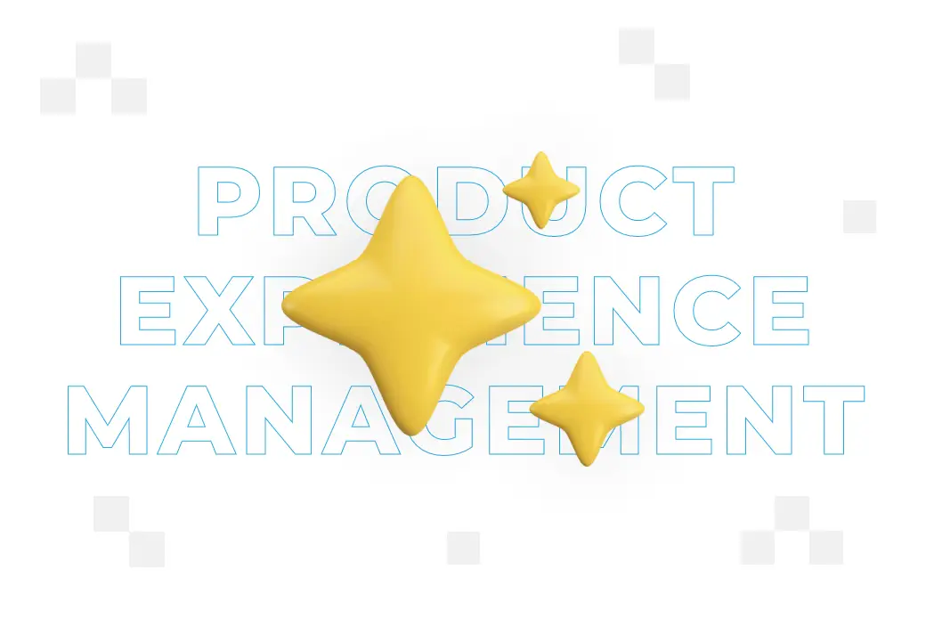 ​Product experience management – co to jest? Dobre praktyki w zarządzaniu doświadczeniem produktu