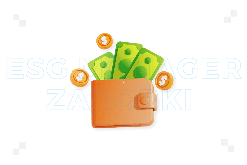ESG manager – zarobki. Poznaj wynagrodzenie na tym stanowisku