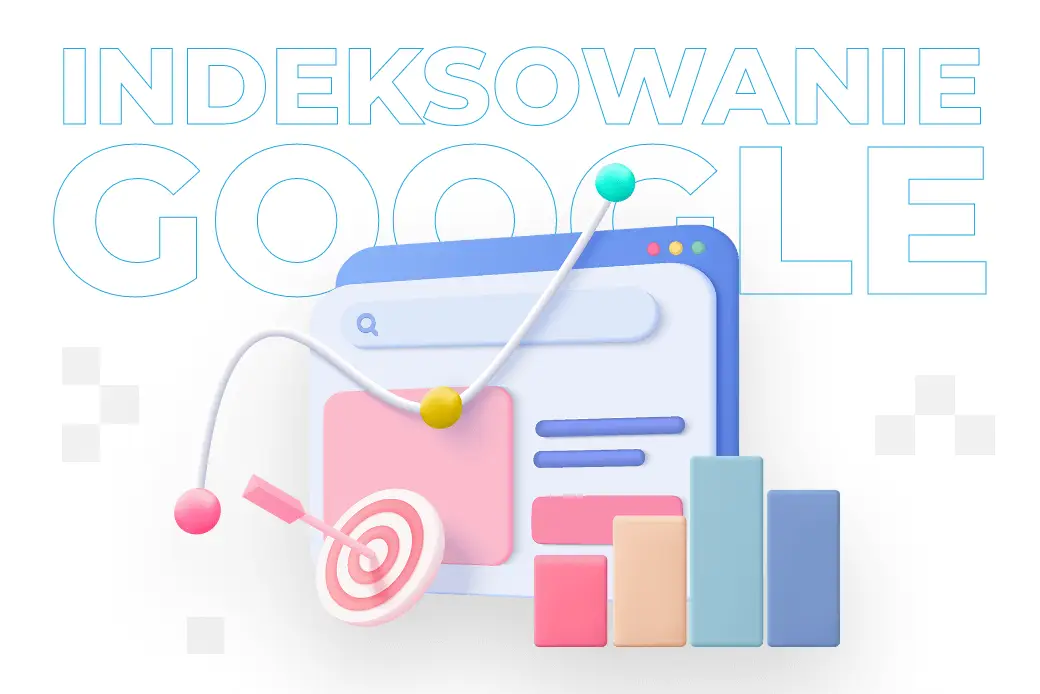 Indeksowanie stron w Google – co to jest i jak działa