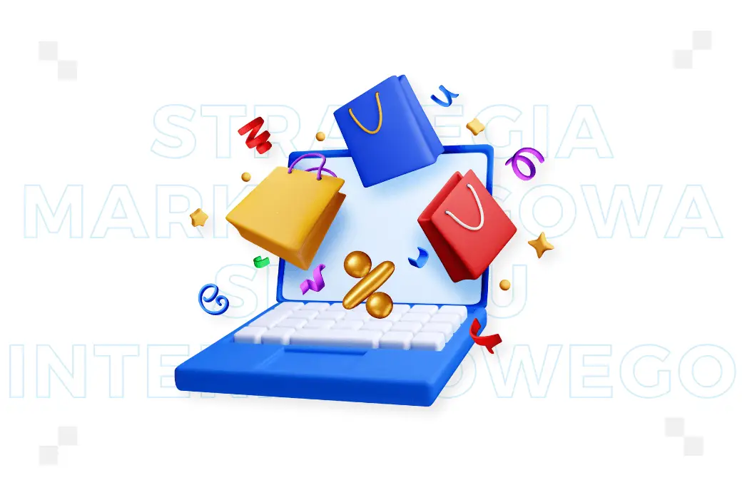 Strategia marketingowa sklepu internetowego – co to jest i co powinna zawierać?