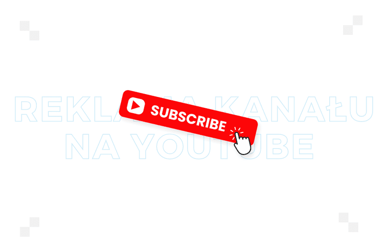 ​Reklama kanału na YouTube – co to jest i jak powinna wyglądać?